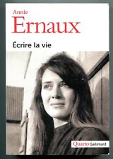 Écrire la vie Annie Ernaux
