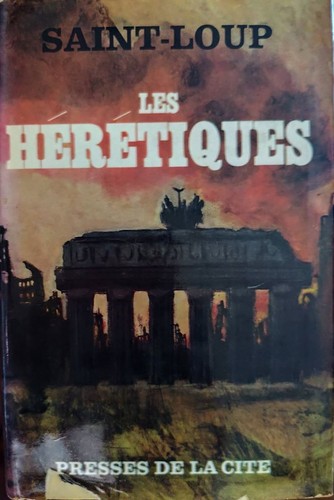 Saint loup les - les, hérétiques