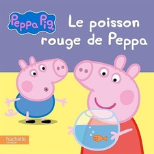 Peppa Pig - Le poisson rouge