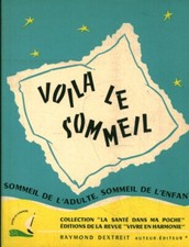 Livre voila le sommeil Raymond Dextreit 1961 éditions de l'auteur book
