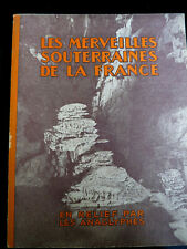 Les merveilles souterraines de la France ! Anaglyphes ! Sans lunettes ! C60