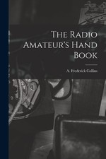 A Frederick Collins The Radio