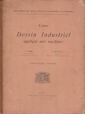 COURS DE DESSIN INDUSTRIEL APPLIQUE AUX MACHINES DE LABBE ET BEAUVAIS 