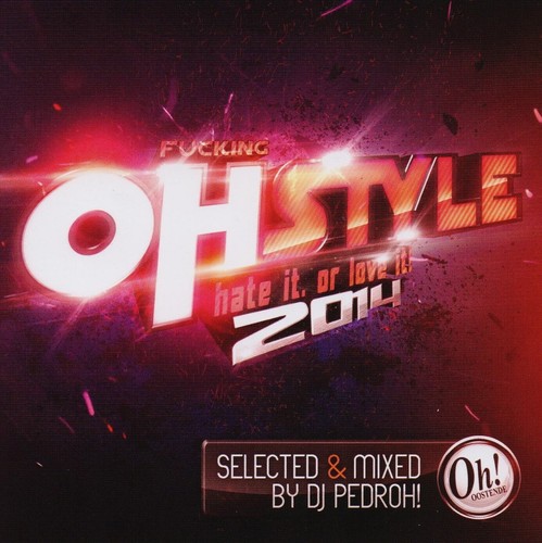 Fucking style hate - fucking, oh