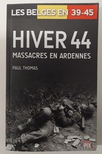 Massacres en Ardennes par Paul Thomas