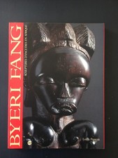 Byeri Fang catalogue expo "Sculptures d'ancêtres en Afrique "Louis Perrois NEUF