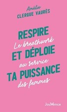 Respire et déploie ta puissance: Le breathwork au ser... | Livre | état très bon