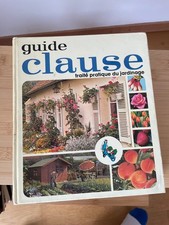 Guide Clause - Traité pratique du jardinage