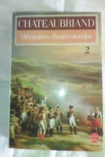 Chateaubriand/les mémoires d'outre tombes/tomes1 et 2/livre de poche