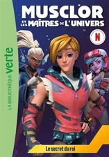 Musclor et les Maîtres de l'Univers 02 - Le secret du roi, Mattel