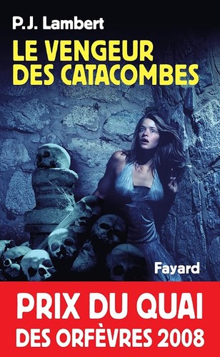 Vengeur des catacombes - le,