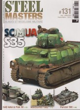 STEEL MASTERS N°131 SOMUA S35 / GAZ-AAA & FLAK 38 / MALOUINES 1982 / PANZER 38T
