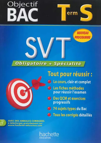Objectif bac svt terminale - bac,