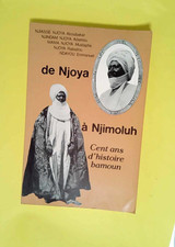 de Njoya a Njimoluh Cent ans d