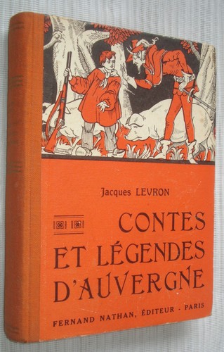 Contes légendes auvergne - et, d'auvergne