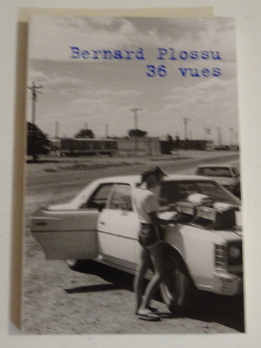 Bernard plossu vues poetry - bernard,