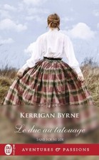 Le duc au tatouage - Sans foi ni loi T.6 - Kerrigan Byrne - J'ai lu A&P n° 12745