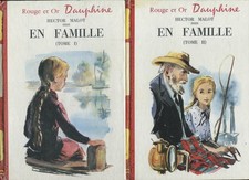 Hector Malot - En famille - Tomes 1 et 2