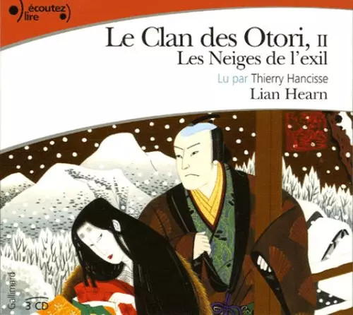 Clan des otori tome - le, 2