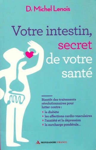 Votre intestin secret - votre, intestin,
