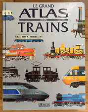 Livre Le grand Atlas des trains - Editions Atlas