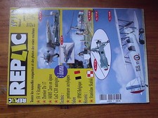 $$a Revue Replic N°113 SV 4 Stampe  Dornier Do 17  A6M5 Zero  LeO C30  acrylique