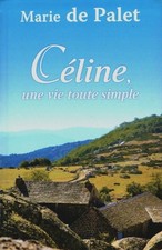 Céline, une vie toute simple