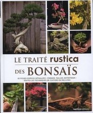 Traité Rustica des bonsaïs  de Le Page, Rosenn, Barbier, A... | Livre | état bon