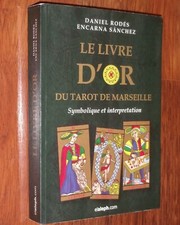LE LIVRE D'OR DU TAROT DE