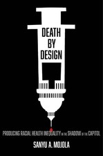 Sanyu A. Mojola Death by Design (Poche)