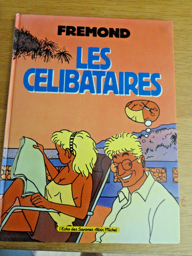 Les celibataires - bd,