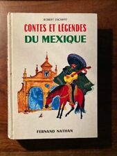 CONTES ET LÉGENDES DU MEXIQUE/Robert ESCARPIT/NATHAN 1969