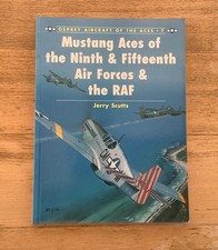 LIVRE "MUSTANG ACES OF THE NINTH AND FIFTEENTH AIR FORCES & RAF" OSPREY AIRCRAF