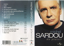 MICHEL SARDOU "DU PLAISIR" K7 CASSETTE MC TAPE ALBUM AUDIO 2004 FRANCE /+ RARE +