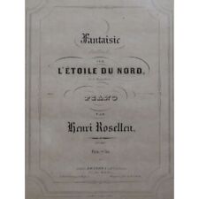 ROSELLEN Henri Fantaisie sur L'Etoile du Nord Piano ca1855
