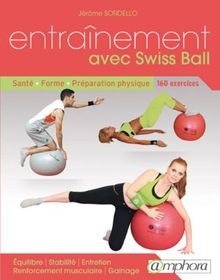 Entraînement avec swiss - , ball