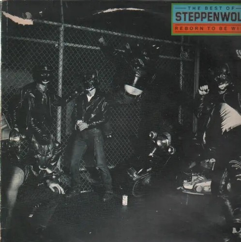 Steppenwolf reborn wild - reborn,