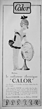 PUBLICITÉ DE PRESSE 1928 LE RADIATEUR ÉLECTRIQUE CALOR - ADVERTISING
