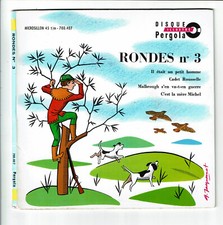RONDES N°3 Disque 45T MALBROUGH .. -MERE MICHEL -CADET ROUSSELLE -PERGOLA 700407