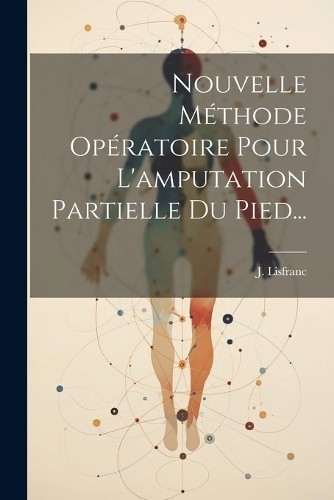 Lisfranc nouvelle méthode - j,