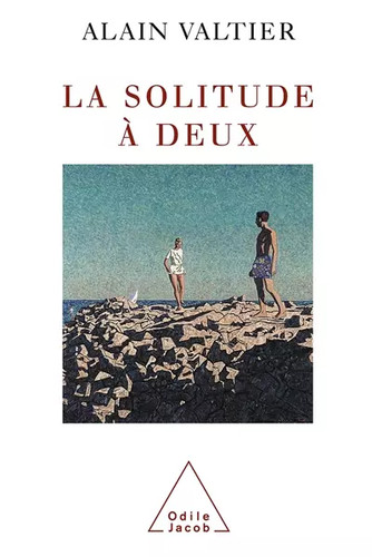 Solitude deux alain - à, deux,