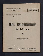 Fusil semi-automatique de 7,5 mm - Modèle 1949-56 - Guide Technique Sommaire