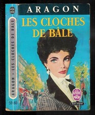 Louis Aragon : Les cloches de Bâle - N° 59/60 " Editions Le Livre de Poche "