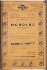 Julio Blanco Morocha Adonde Vamos Tango 1931 Partitions Orchestre Musique Légère