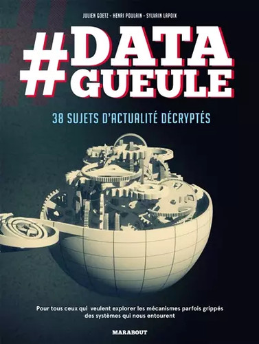 Datagueule julien goetz - datagueule,,