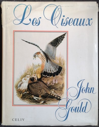 Les oiseaux john gould - oiseaux,