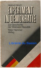 Experiment in Demokratie Zur Geschichte der Weimarer Republik Hirsch 1972 Envoi