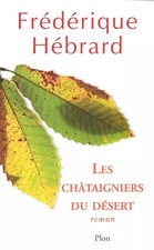 Les Châtaigniers du Désert