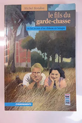 Fils garde chasse - le,