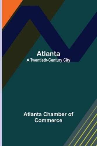 Atlanta chamber commerce - of,